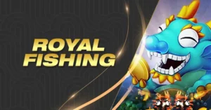 Cách Chơi Bắn Cá Royal Fishing ManClub Săn Thưởng Cực Đã